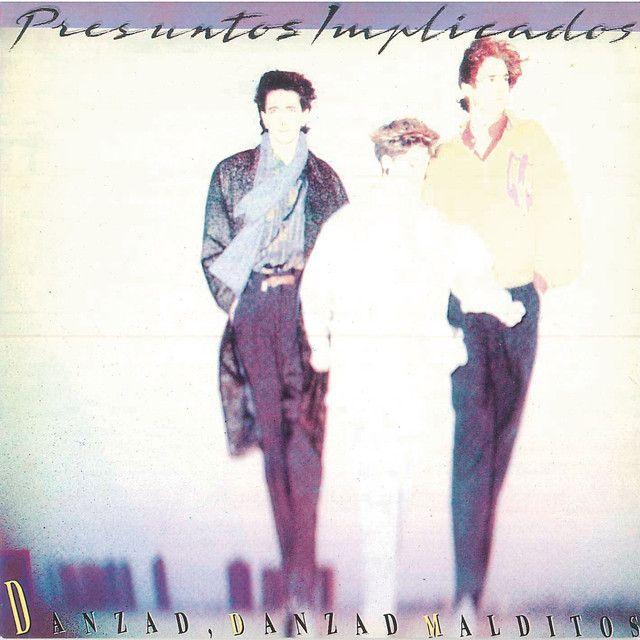 Portada de Álbum "Danzad, Danzad Malditos", de Presuntos Implicados