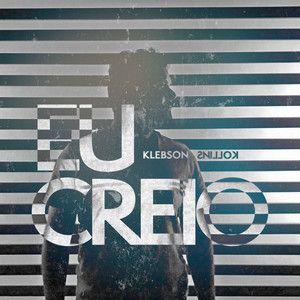 Portada de Sencillo/EP "Eu Creio", de Klebson Kollins