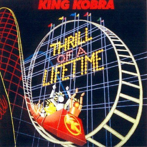 Portada de Álbum "Thrill Of A Lifetime", de King Kobra