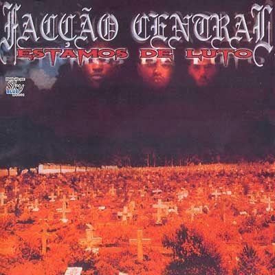 Capa do Álbum "Estamos de Luto", de Facção Central