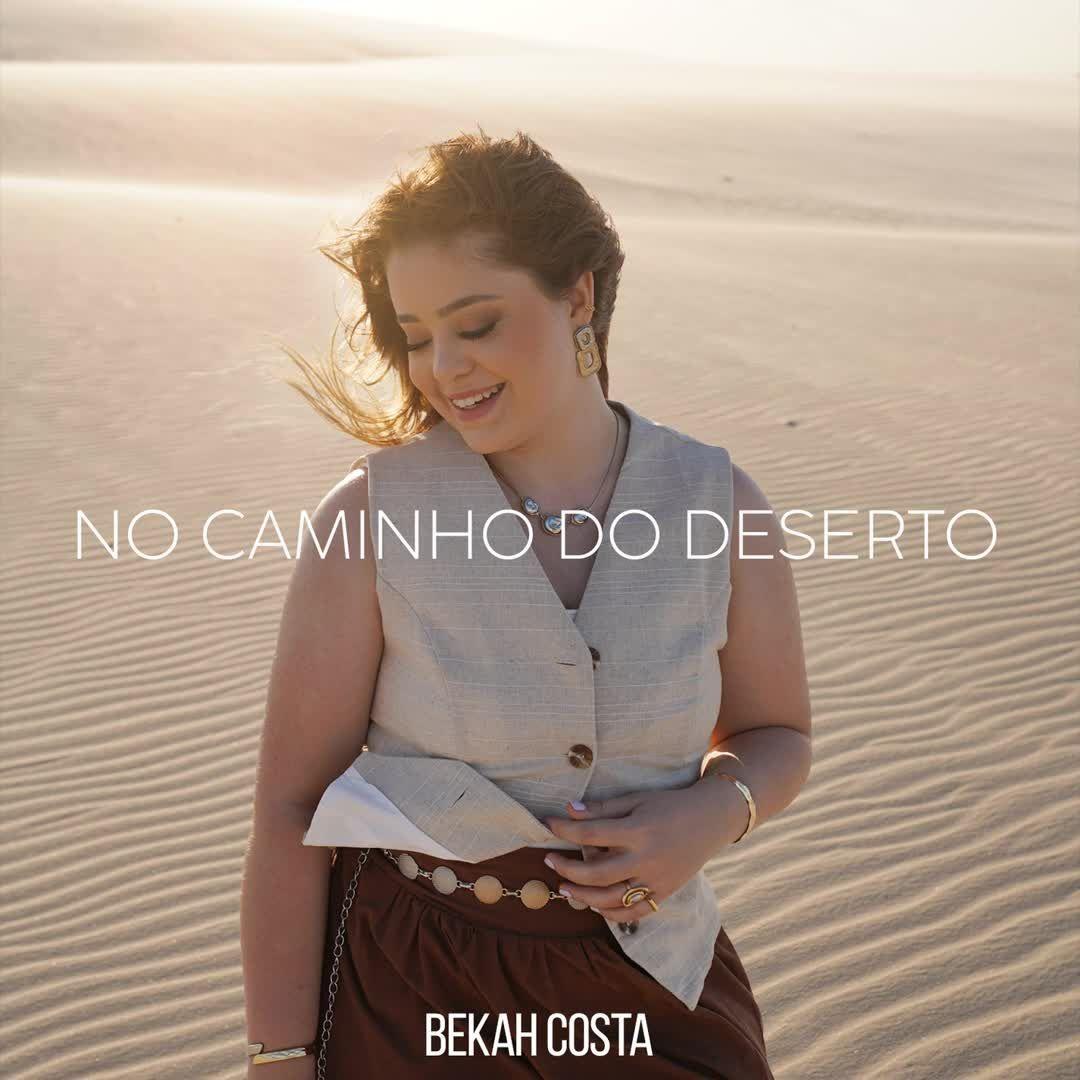 Capa do Single/EP "No Caminho do Deserto", de Bekah Costa