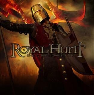 Capa do Álbum "Show Me How To Live", de Royal Hunt