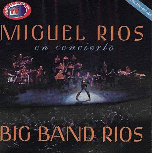 Portada de Álbum "Big Band Rios - En Concierto", de Miguel Rios