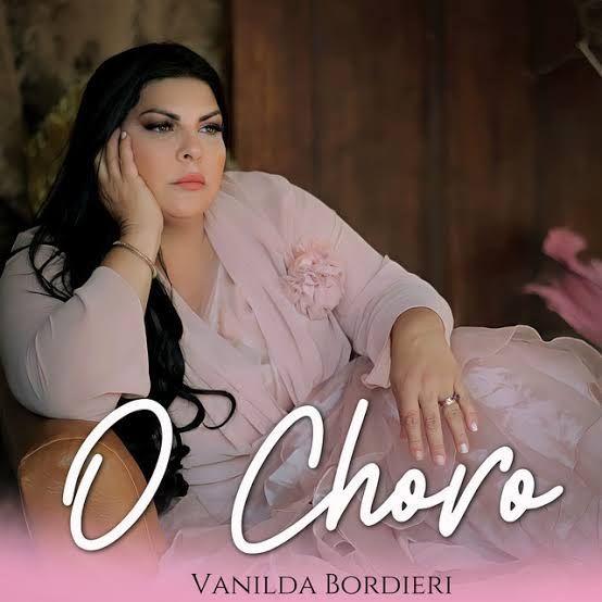 Album cover of "O Choro" by Vanilda Bordieri
