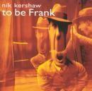 Portada de Álbum "To Be Frank", de Nik Kershaw