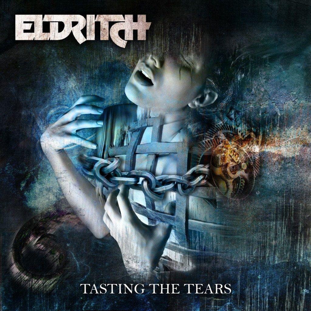 Portada del álbum "Tasting The Tears", de Eldritch