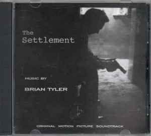 Portada del álbum "The Settlement ", de Brian Tyler