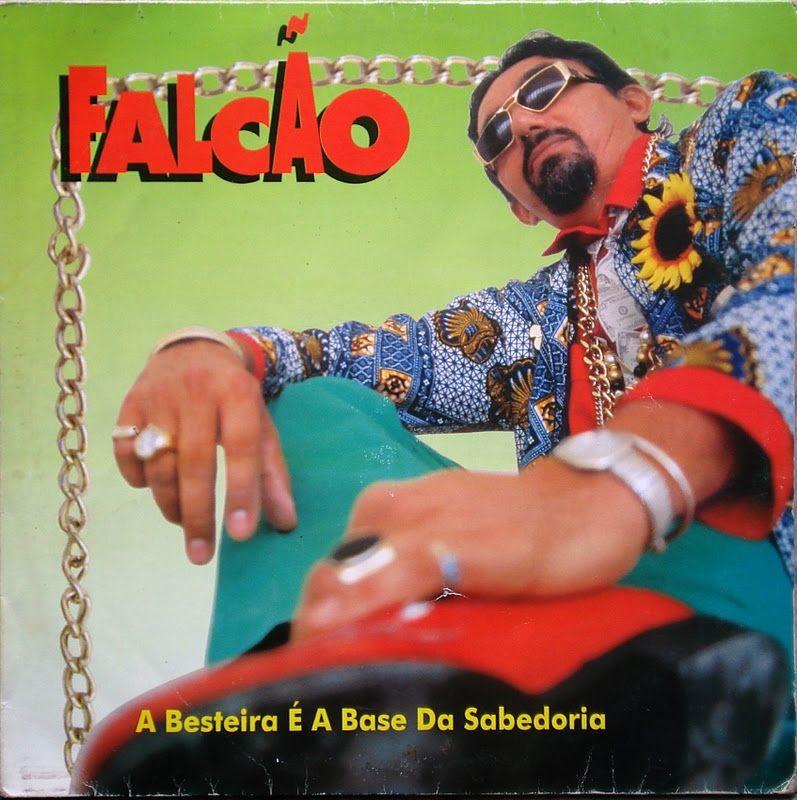 Capa do Álbum "A Besteira É a Base da Sabedoria", de Falcão