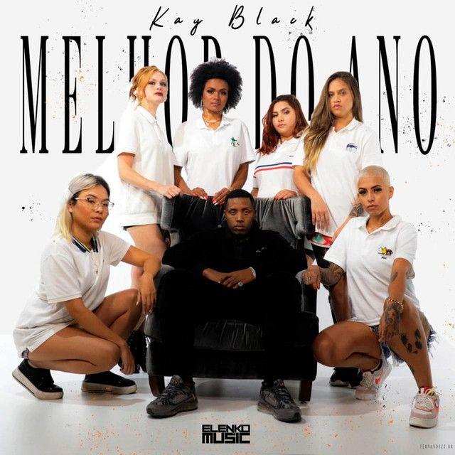 Portada del álbum "Melhor do Ano", de KayBlack