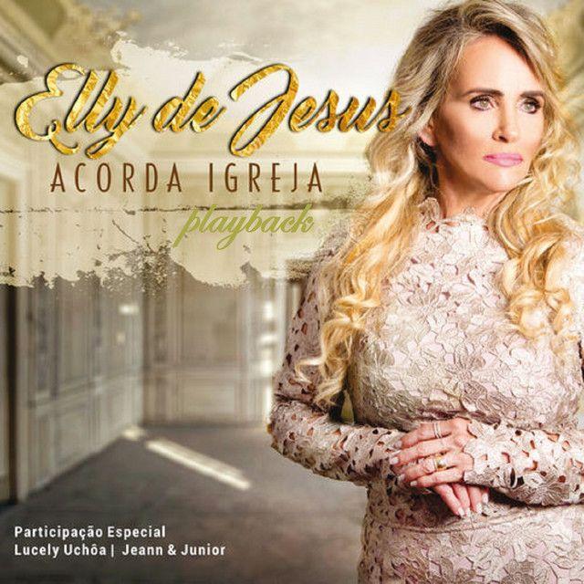 Capa do Álbum "Acorda Igreja", de Elly de Jesus