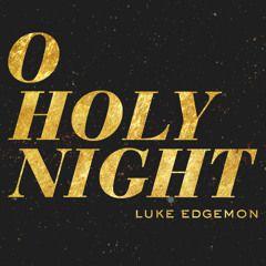 Portada de Sencillo/EP "Oh Holy Night", de Luke Edgemon