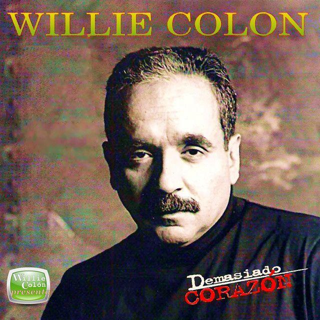 Capa do Álbum "Demasiado Corazon", de Willie Colón