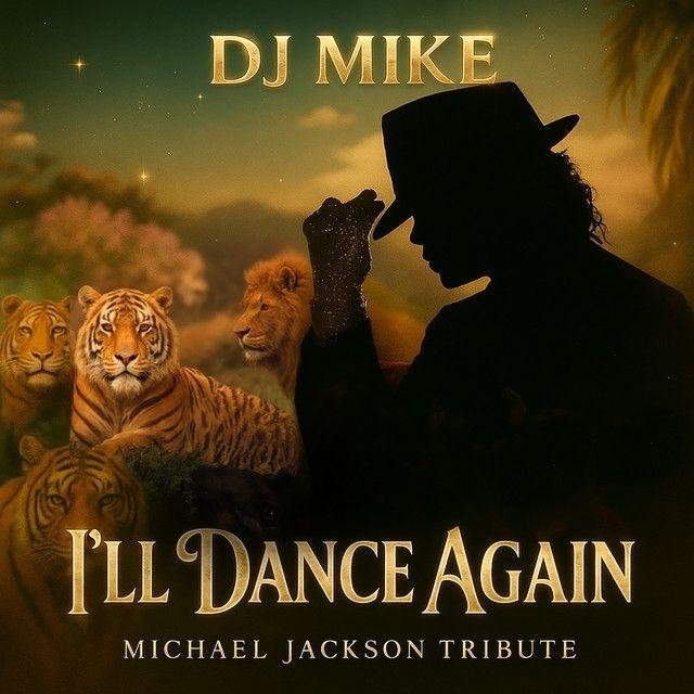 Portada de Sencillo/EP "I'll Dance Again (Michael Jackson Tribute)", de DJ Mike