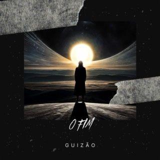 Portada de Sencillo/EP "O Fim", de Guizão