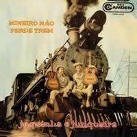 Capa do Álbum "Mineiro Não Perde Trem", de Juquinha e Junqueira