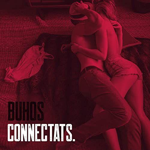 Capa do Single/EP "Connectats", de Buhos