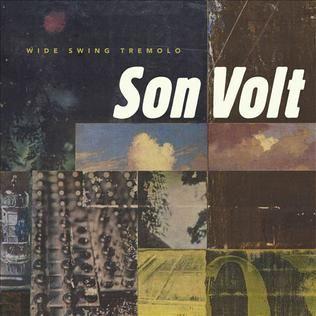 Portada del álbum "Wide Swing Tremolo", de Son Volt