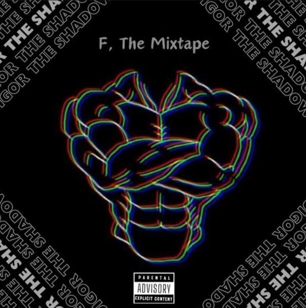 Portada de Sencillo/EP "F, The Mixtape", de DIGOR THE SHADOW