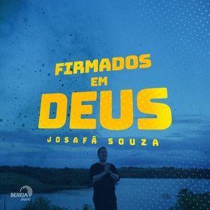 Capa do álbum "Firmados Em Deus", de Josafá Souza