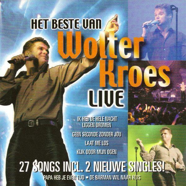 Portada de Álbum "Het Beste Van Wolter Kroes Live", de Wolter Kroes