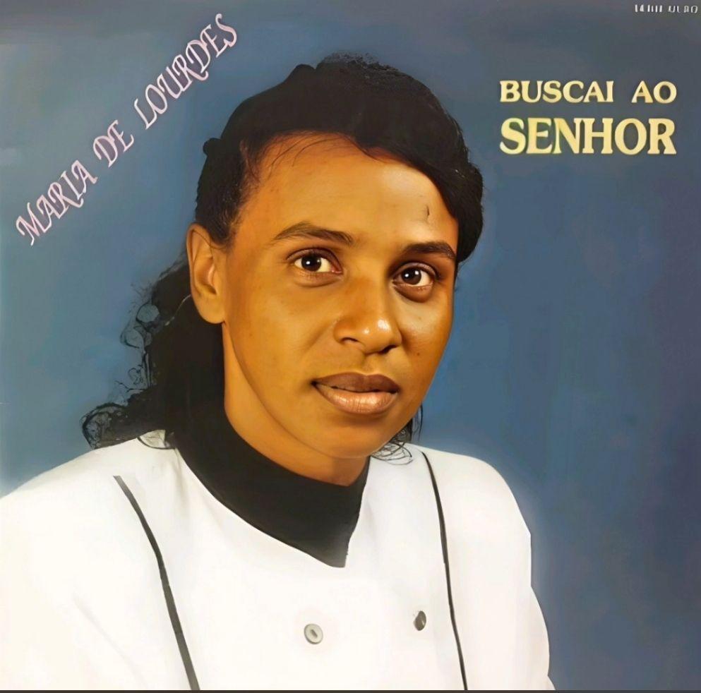 Portada de Álbum "Buscai ao Senhor", de Cantora Maria de Lourdes