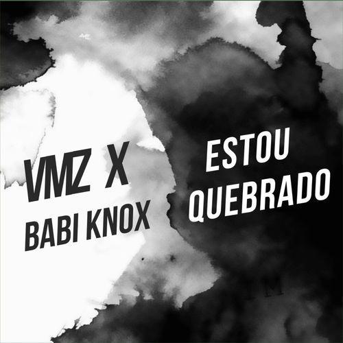 Portada del álbum "Estou Quebrado", de VMZ