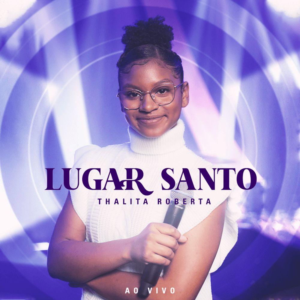 Portada de Sencillo/EP "Lugar Santo", de Thalita Roberta