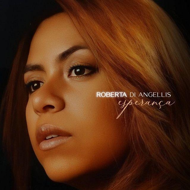 Portada de Álbum "Esperança ", de Roberta Di Angellis