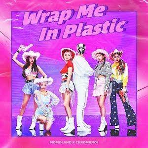 Portada del álbum "Wrap Me In Plastic", de MOMOLAND