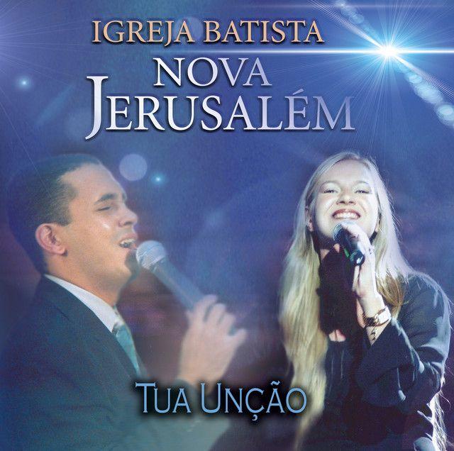 Portada del álbum "Tua Unção ", de Ministério Nova Jerusalém