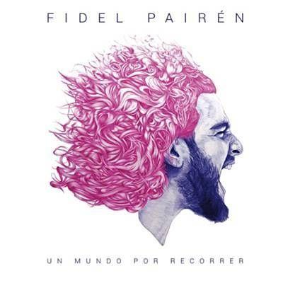 Portada de Álbum "Un Mundo Por Recorrer", de Fidel Pairén