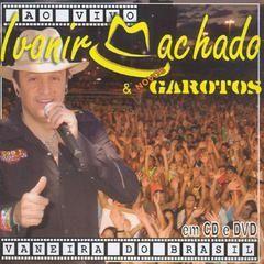 Portada de Álbum "Cd Vaneira do Brasil (Ao Vivo) T", de Ivonir Machado e Os Novos Garotos