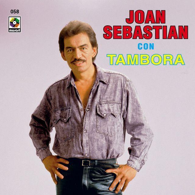 Album cover of "Con Tambora" by Joan Sebastian