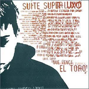 Portada de Álbum "El Toro!", de Suíte Super Luxo