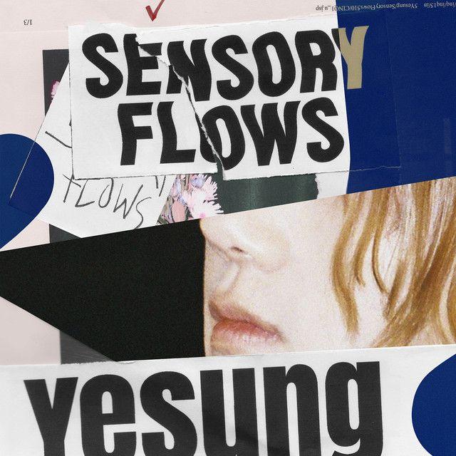 Capa do Álbum "Sensory Flows", de YESUNG