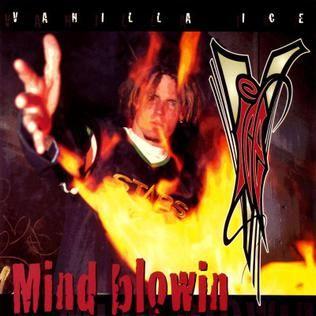 Capa do Álbum "Mind Blowin", de Vanilla Ice