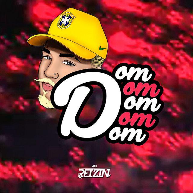 Portada de Sencillo/EP "Dom Dom Dom Dom Dom", de MC Reizin