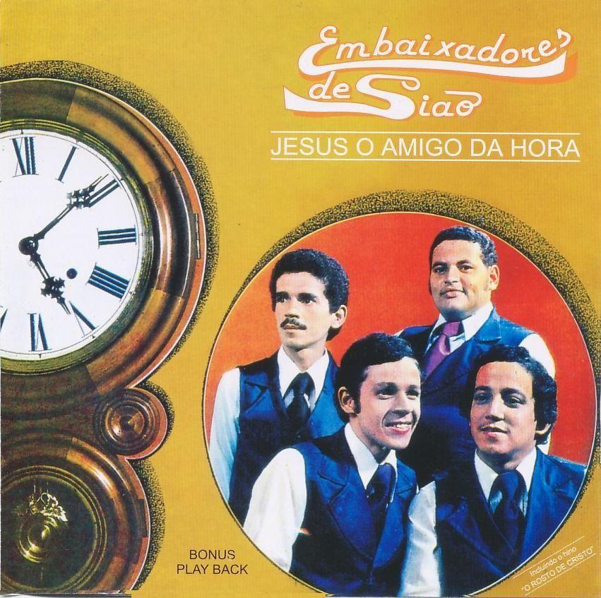 Portada de Álbum "Jesus, o Amigo da Hora", de Embaixadores de Sião