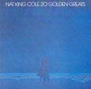 Portada de Álbum "20 Golden Greats", de Nat King Cole