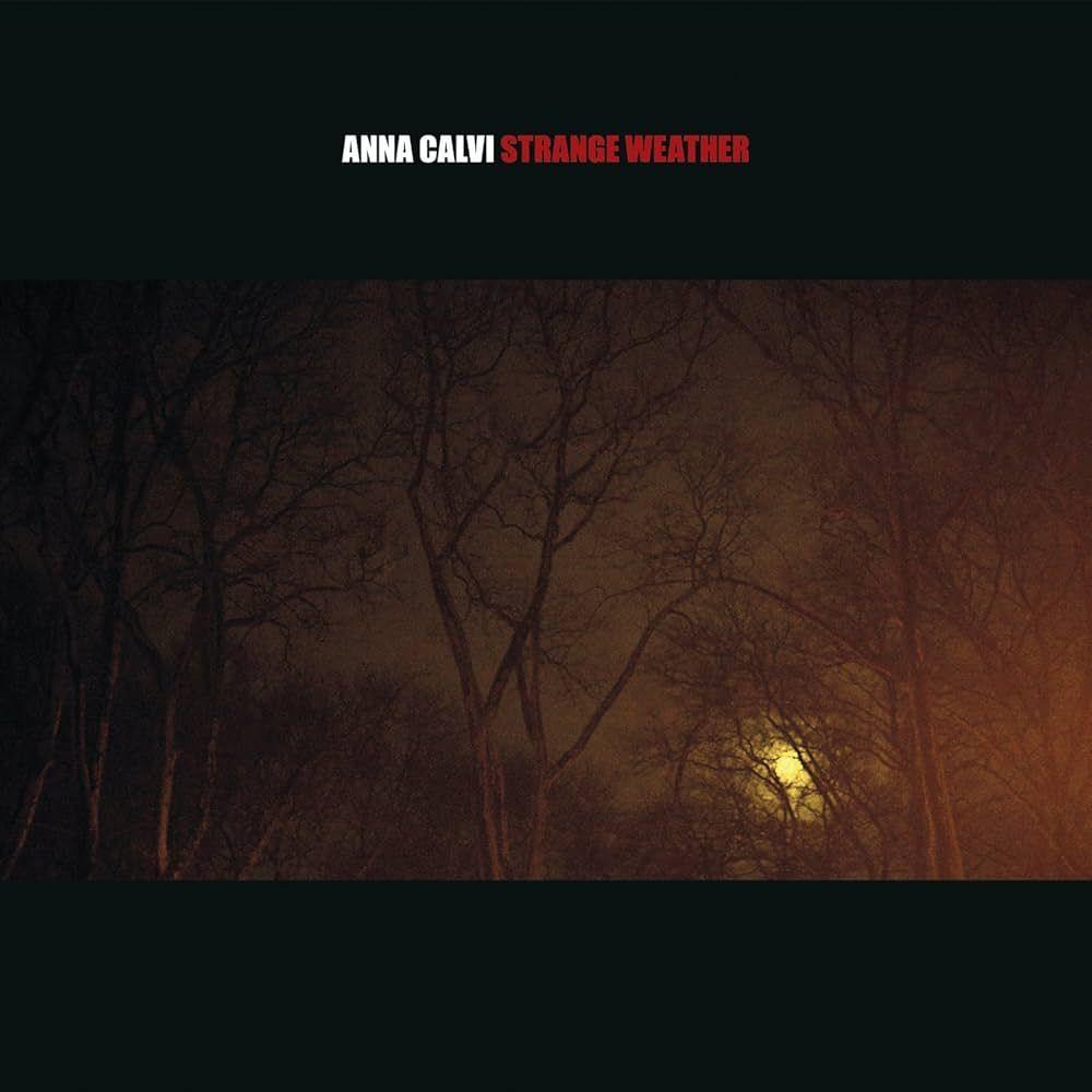 Capa do Single/EP "Strange Weather", de Anna Calvi
