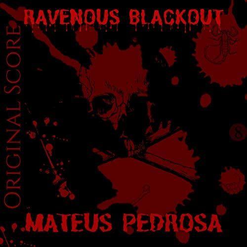 Portada de Sencillo/EP "Ravenous Blackout (Original Score)", de Mateus Pedrosa