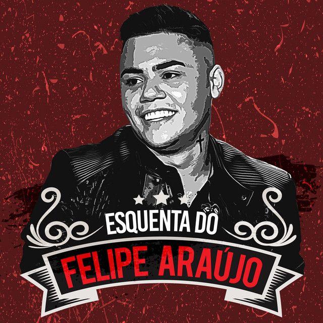 Portada de Álbum "Esquenta do Felipe Araújo (Ao Vivo)", de Felipe Araújo