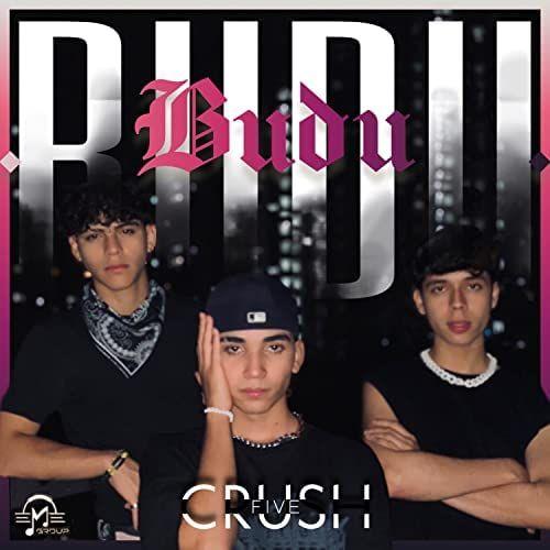 Capa do Single/EP "Budú", de CrushFive