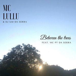 Portada del álbum "Between the Trees", de Mc Lullu