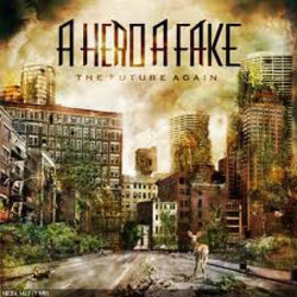 Portada del álbum "The Future Again", de A Hero A Fake