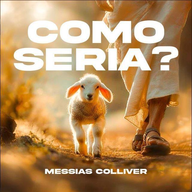 Capa do Single/EP "COMO SERIA?", de Messias Colliver