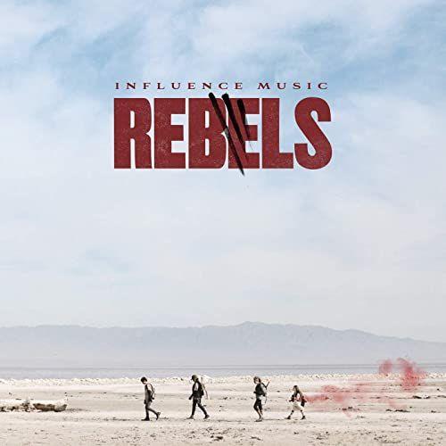 Portada de Álbum "REBELS ", de Influence Music