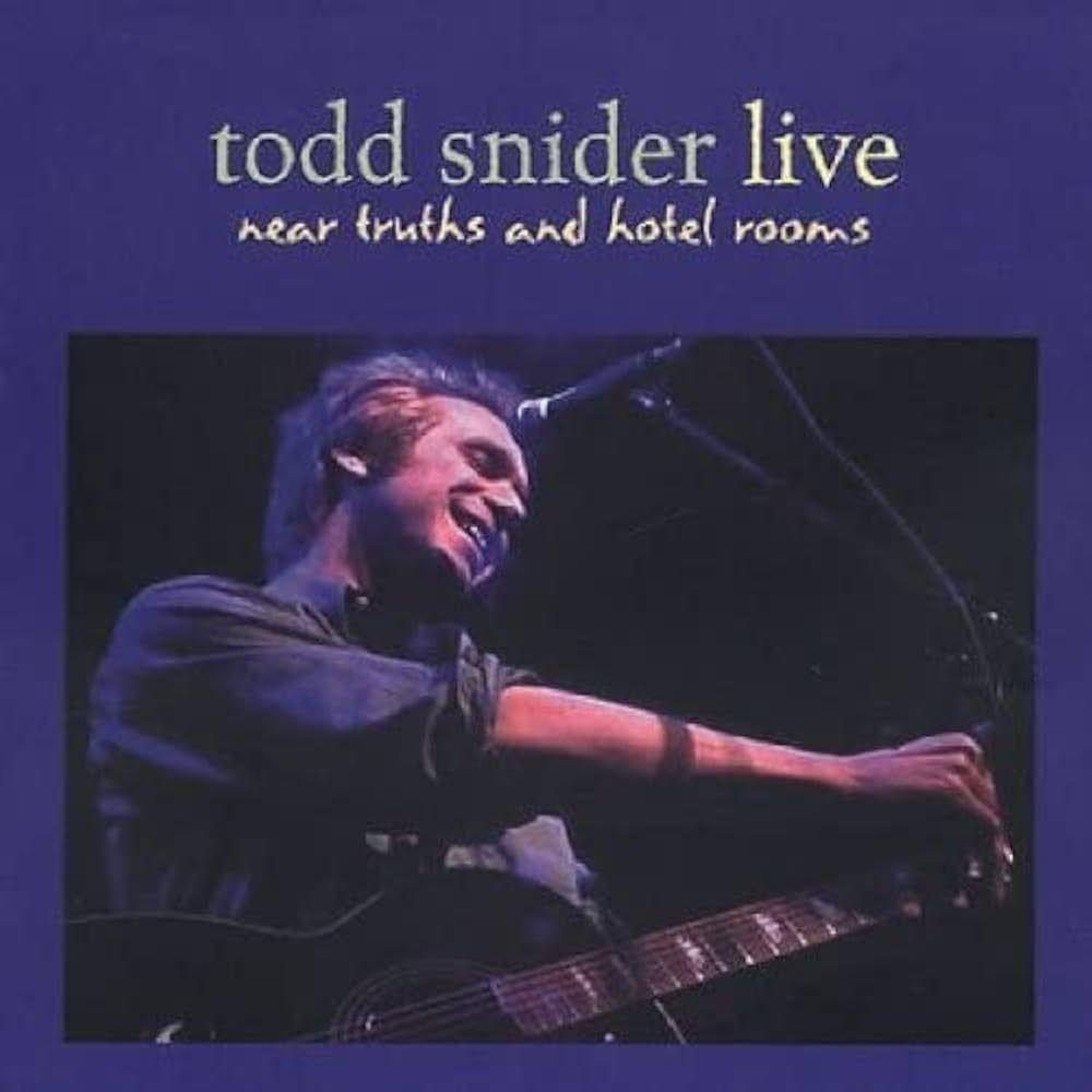 Capa do Álbum "Live Near Truths And Hotel Rooms", de Todd Snider