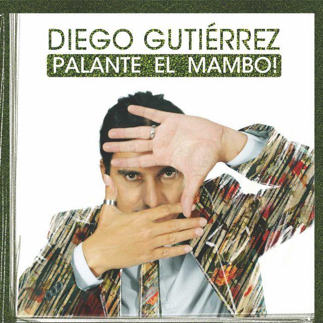 Portada de Álbum "Pa'lante El Mambo!", de Diego Gutiérrez