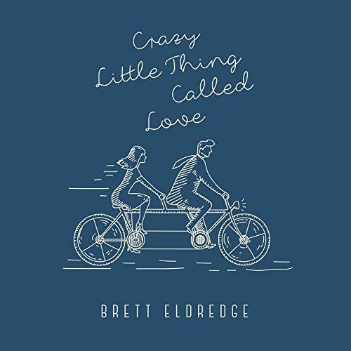 Capa do Single/EP "Crazy Little Thing Called Love", de Brett Eldredge
